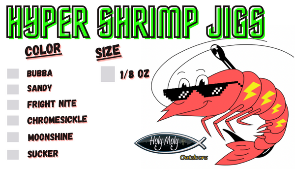 New Hyper Shrimp Jigs